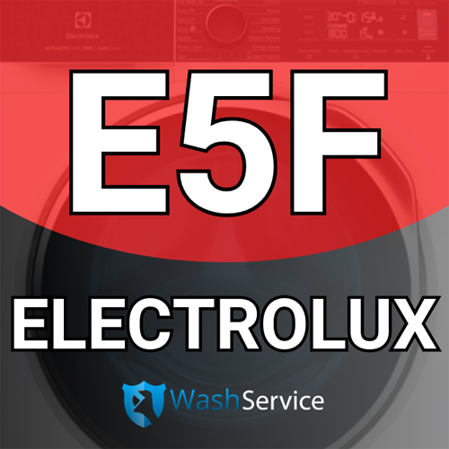 Помилка Е5F у пральній машині Electrolux (Електролюкс)