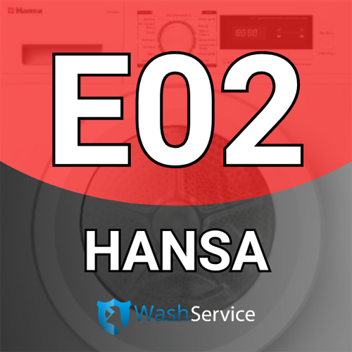 Ошибка Е02 в стиральной машине Hansa (Ханса)