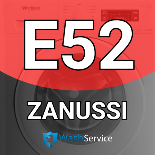 Ошибка E52 в стиральной машине Zanussi (Занусси)