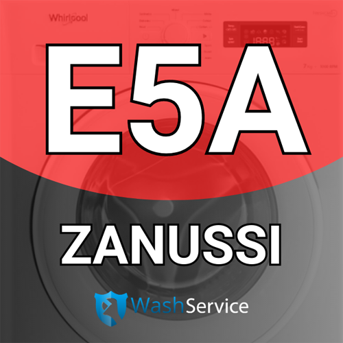 Ошибка E5А в стиральной машине Zanussi (Занусси)