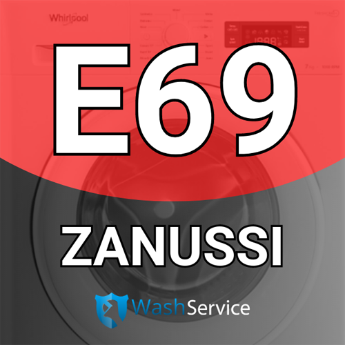 Ошибка E69 в стиральной машине Zanussi (Занусси)