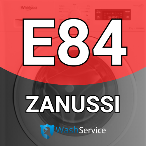Ошибка E84 в стиральной машине Zanussi (Занусси)